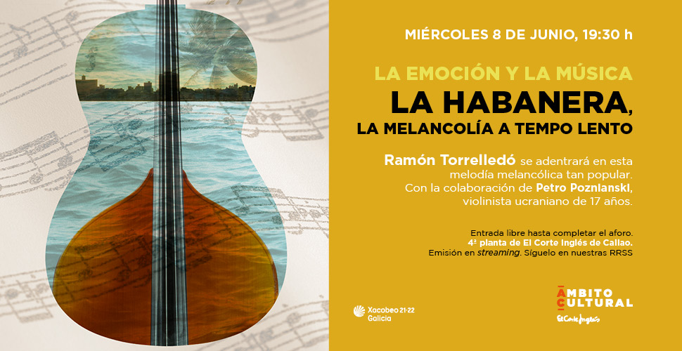 La emoción y la música: 'La Habanera', la melancolía a tempo lento